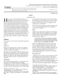 Fossils by Joe Spears, MS Ow Many of Us Have Heard That Evolution Is in Any Fossil