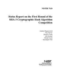 NISTIR 7620 Status Report on the First Round of the SHA-3