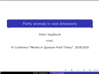 Parity Anomaly in Even Dimensions