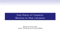 Early History of Computers: Machines for Mass Calculation