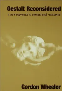 GESTALT RECONSIDERED Titles from Gicpress ORGA:'-IIZATIONAL CONSULTING: a GFSTALT APPROACH Edwin C