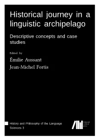 Historical Journey in a Linguistic Archipelago