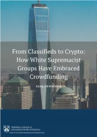 How White Supremacist Groups Have Embraced Crowdfunding