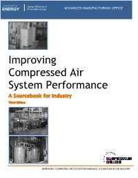 Improving Compressed Air System Performance. a Sourcebook For