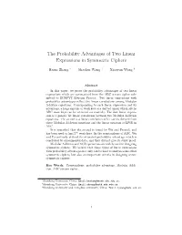The Probability Advantages of Two Linear Expressions in Symmetric Ciphers