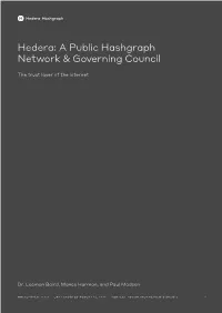 Hedera: a Public Hashgraph Network & Governing Council
