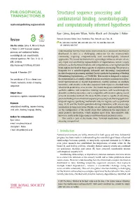 Structured Sequence Processing and Combinatorial Binding: Neurobiologically Royalsocietypublishing.Org/Journal/Rstb and Computationally Informed Hypotheses