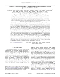 Universal Topological Quantum Computation from a Superconductor-Abelian Quantum Hall Heterostructure