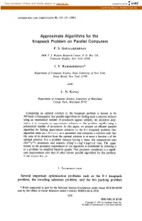 Approximate Algorithms for the Knapsack Problem on Parallel Computers