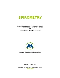 Spirometry Performance and Interpretation for Healthcare Professionals 2015