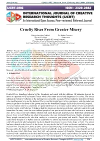 Cruelty Rises from Greater Misery