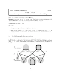 Lecture 3: July 31 3.1 Gallai Edmonds Decomposition