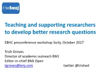 Teaching and Supporting Researchers to Develop Better Research Questions