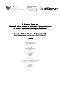 A Scoping Study On: Research Into Changes in Sediment Dynamics Linked to Marine Renewable Energy Installations