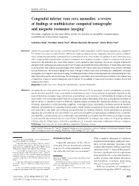 Congenital Inferior Vena Cava Anomalies: a Review of Findings at Multidetector Computed Tomography and Magnetic Resonance Imaging