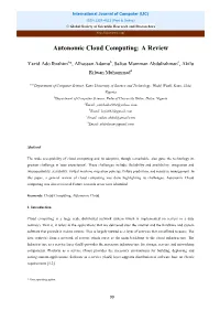 Autonomic Cloud Computing: a Review