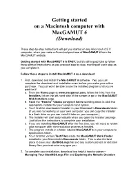 Getting Started on a Mac with Macgamut Download