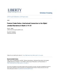 Intertextual Connection to the Elijah/Jezebel