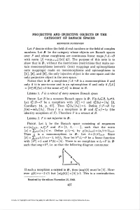 Projective and Injective Objects in the Category of Banach Spaces