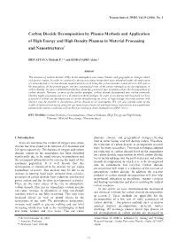 Carbon Dioxide Decomposition by Plasma Methods and Application of High Energy and High Density Plasmas in Material Processing and Nanostructures†