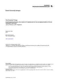Danish University Colleges the Format of Things a Philosophical