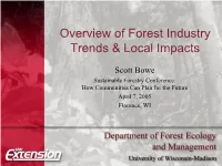 Overview of Forest Industry Trends & Local Impacts