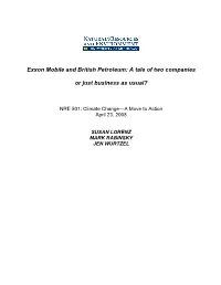 Exxon Mobile and British Petroleum: a Tale of Two Companies Or Just Business As Usual?