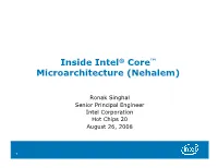 HC20.26.630.Inside Intel® Core™ Microarchitecture (Nehalem)