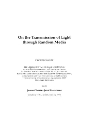 On the Transmission of Light Through Random Media