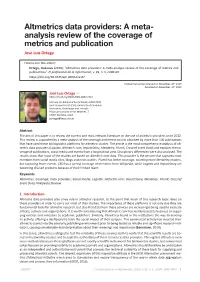 Altmetrics Data Providers: a Meta- Analysis Review of the Coverage of Metrics and Publication José-Luis Ortega