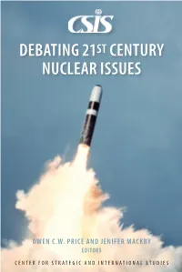 Debating 21St Century Nuclear Issues Owen C.W
