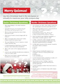 Merry Quizmas! ? ? ? Use This Christmas Quiz in the Workplace Or Virtually to Maximise Your Jolly Jumpers Day