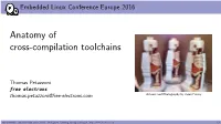 Anatomy of Cross-Compilation Toolchains