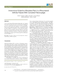 Intravenous Ketamine Alleviates Pain in a Rheumatoid Arthritis Patient with Comorbid Fibromyalgia