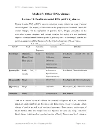 Module5: Other RNA Viruses Lecture 29: Double Stranded RNA (Dsrna) Viruses