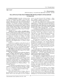 NEGATIVE FACTORS THAT IMPEDE the DEVELOPMENT of TRANSPORT in UKRAINE Problem Statement