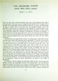 The Dropmore Papers (Add