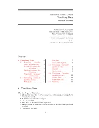 Visualizing Data Descriptive Statistics I
