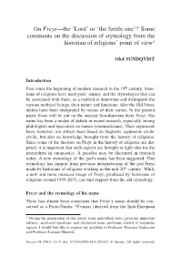 On Freyr—The 'Lord' Or 'The Fertile One'? Some Comments on the Discussion of Etymology from the Historian of Religions