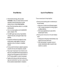 Virtual Machines Uses for Virtual Machines
