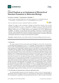 Chiral Dualism As an Instrument of Hierarchical Structure Formation in Molecular Biology
