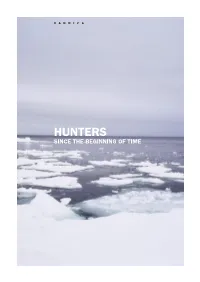 Hunters Since the Beginning of Time