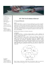 Iot: the Next Evolution of Internet Refereed Journal Indexed Journal Impact Factor MJIF: 4.25 G