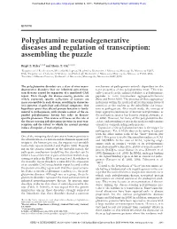 Polyglutamine Neurodegenerative Diseases and Regulation of Transcription: Assembling the Puzzle