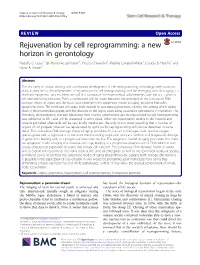 Rejuvenation by Cell Reprogramming: a New Horizon in Gerontology Rodolfo G
