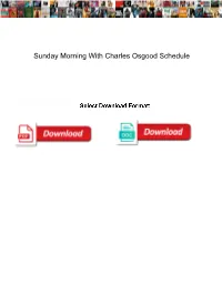 Sunday Morning with Charles Osgood Schedule