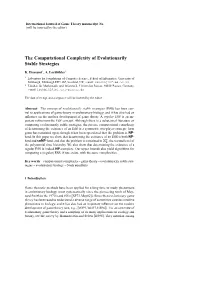 The Computational Complexity of Evolutionarily Stable Strategies
