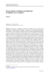 Energy Efficient Scheduling of Parallel Tasks on Multiprocessor Computers