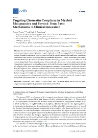 Targeting Chromatin Complexes in Myeloid Malignancies and Beyond: from Basic Mechanisms to Clinical Innovation