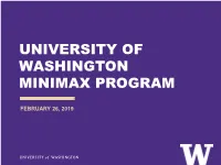 University of Washington Minimax Program